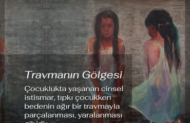 Travmanın gölgesi