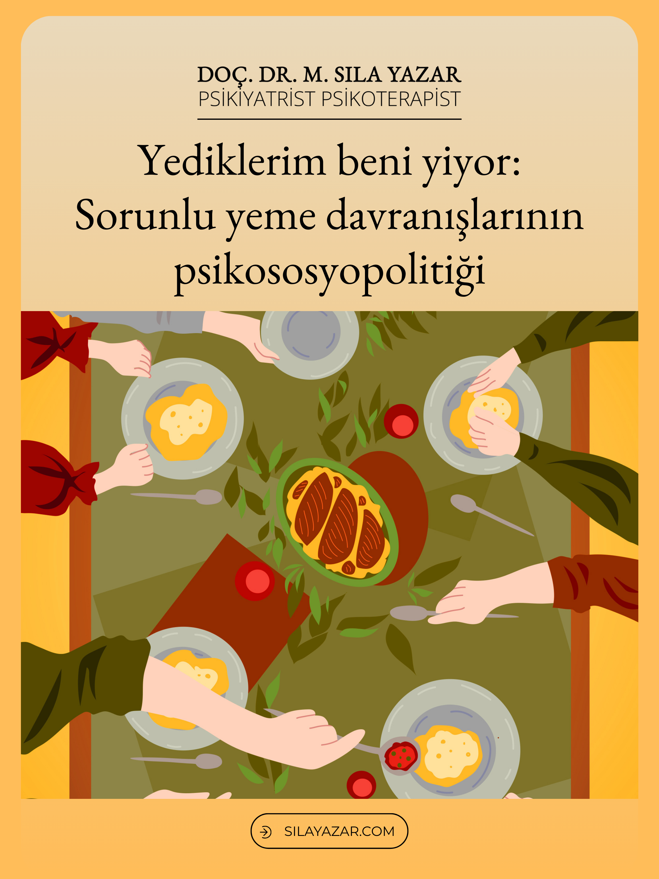 Sorunlu yeme davranışlarının psikososyopolitigi